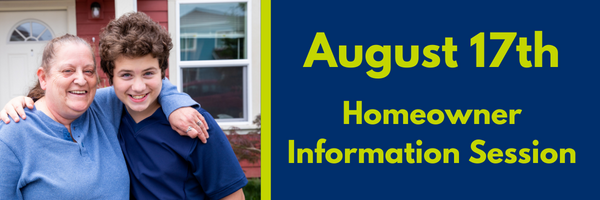august 17th homeowner information session