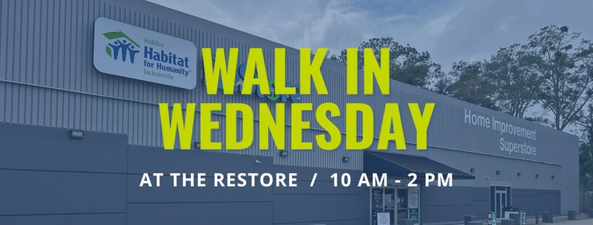 Walk in Wednesday – RESTORE